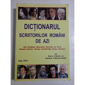 DICTIONARUL SCRIITORILOR ROMANI DE AZI - BORIS CRACIUN SI DANIELA CRACIUN-COSTIN